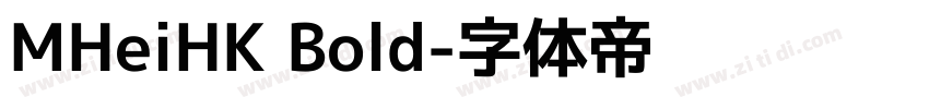 MHeiHK Bold字体转换